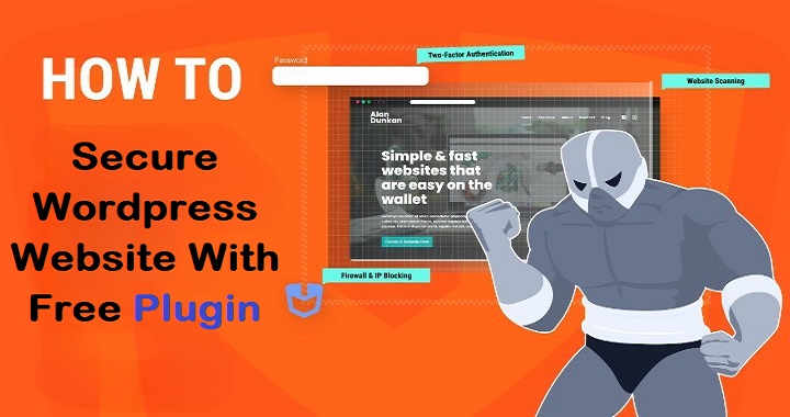 How to Secure WordPress Website With Free Plugin?